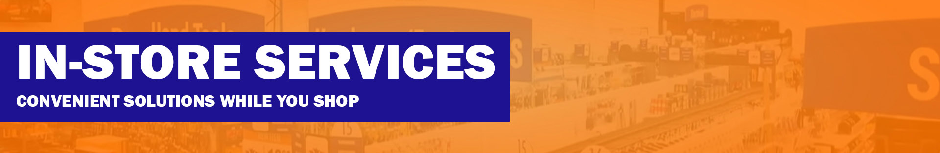 In-store services banner